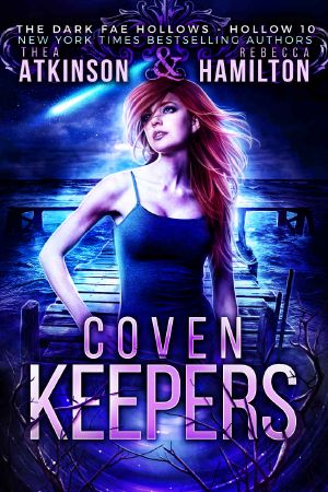 [Dark Fae Hollows 10] • Coven Keepers